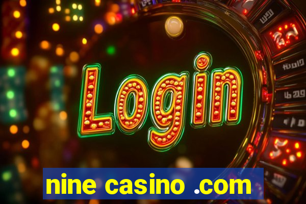 nine casino .com